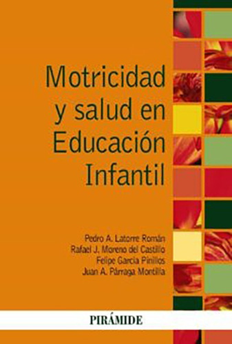 Motricidad Y Salud En Educación Infantil