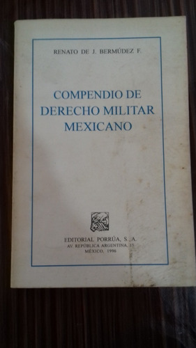 Compendio De Derecho Militar Mexicano Libro