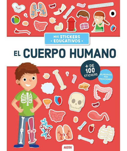 El Cuerpo Humano, Stickers Educativos: No aplica, de Milési-Golinelli, Julien. Serie No aplica, vol. No aplica. Editorial Auzou, tapa pasta blanda, edición 1 en español, 2023