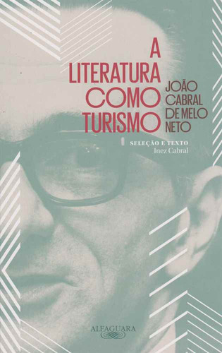 Libro Literatura Como Turismo A De Neto Joao Cabral De Melo