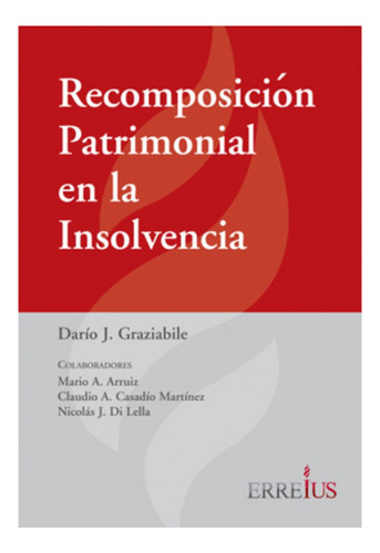 Recomposicion Patrimonial En La Insolvencia - Graziabile, Da