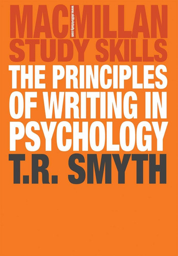Libro: The Principles Of Writing In Psychology (bloomsbury S