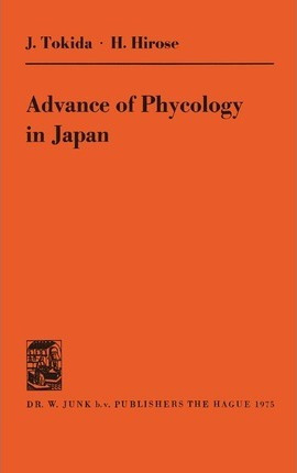 Libro Advance Of Phycology In Japan - J. Tokida
