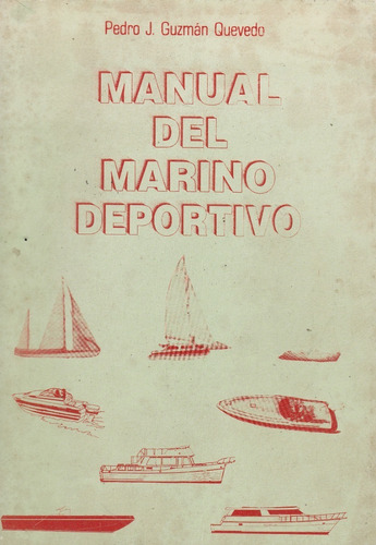 Manual Del Marino Deportivo Pedro Guzman