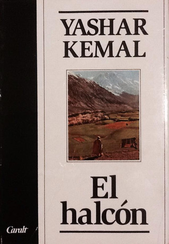 El Halcón - Yashar Kemal (Usado)
