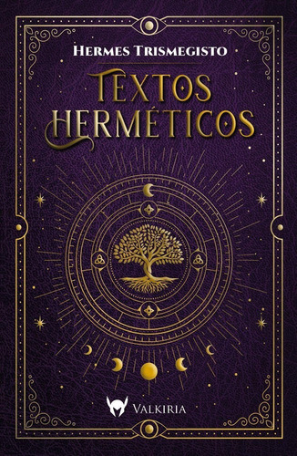 Textos Hermeticos-trismegisto, Hermes-valkiria