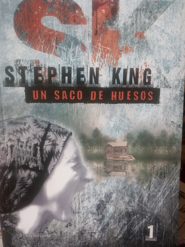Un Saco De Huesos. Stephen King