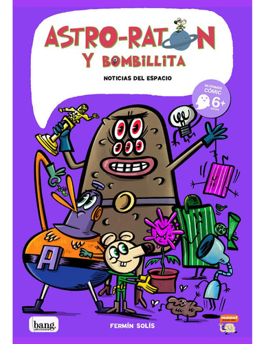 Libro: Astro-ratón Y Bombillita 6. Solis, Fermin. Bang