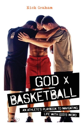 Libro God X Basketball: An Athlete's Playbook To Navigati...
