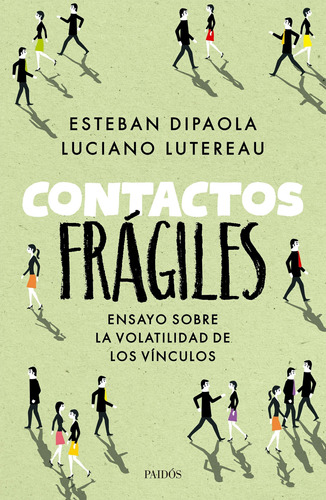 Contactos Fragiles - Esteban Dipaola, Luciano Lutereau