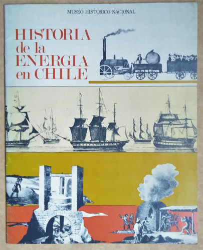 Historia De La Energia En Chile. Hernan Rodriguez