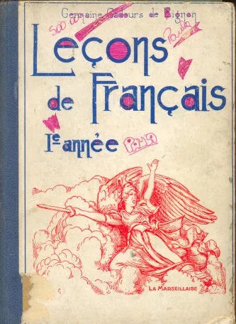 Germaine Cadours De Bignon: Leçons De Français - 1º Année