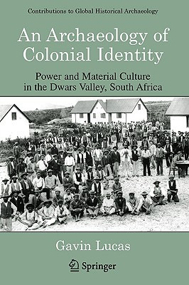 Libro An Archaeology Of Colonial Identity: Power And Mate...