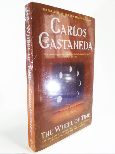 Carlos Castaneda - The Wheel Of Time: The Shamans Of Mexico