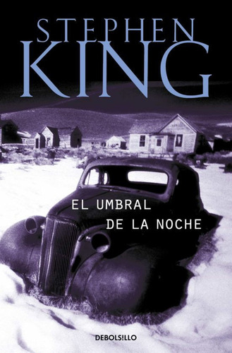 Libro: El Umbral De La Noche / Stephen King   
