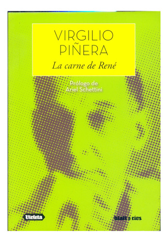 La Carne De René - Virgilio Piñera