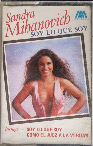 Cassette De Sandra Mihanovich Soy Lo Que Soy (2143