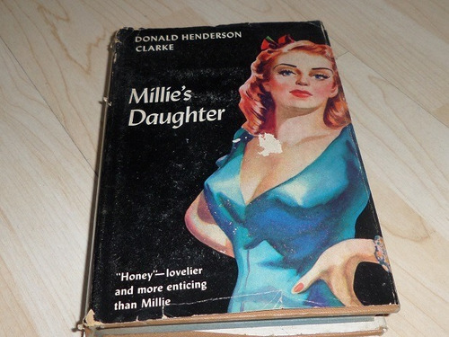 Antiguo Libro Millie´s Daughter Donald Henderson Clarke 1946