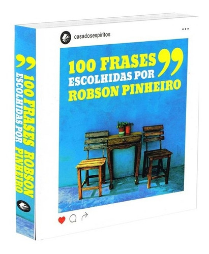 100 frases escolhidas por Robson Pinheiro, de Pinheiro, Robson. Editorial Casa dos Espíritos Editora Ltda, tapa mole en português, 2016