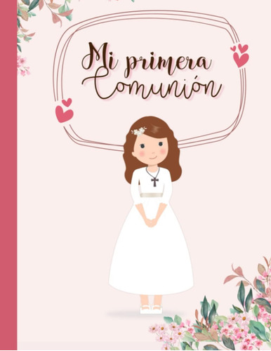 Libro: Libro De Firmas Y Huellas Para Primera Comunión Niña 