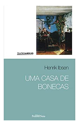 Libro Uma Casa De Bonecas De Henrik Ibsen Peixoto Neto