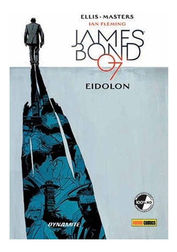 James Bond 007 - 02 Eidolon - Warren Ellis