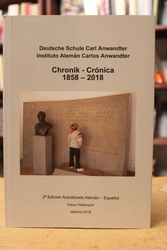 Crónica 1858 2018 (alemán Español) - Claus Hellemann