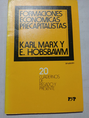 Formaciones Económicas Precapitalistas Karl Marx E. Hosbawm