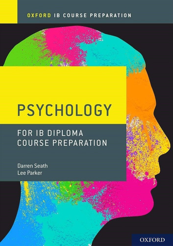 Oxford Ib Diploma Programme: Ib Course Preparation Psycholog