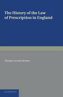 Libro The History Of The Law Of Prescription In England -...