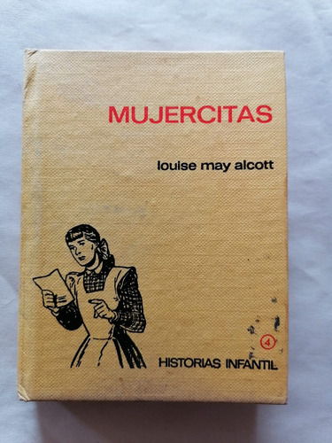 Mujercitas - Louise Alcott  Con Ilustraciones