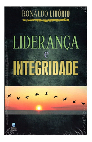 Livro Lideranca E Integridade