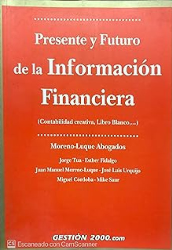 Presente Y Futuro De La Informacion Financie