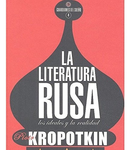 Literatura Rusa, La (guardianes Del Sueño)