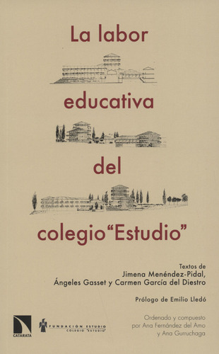 Libro La Labor Educativa Del Colegio Estudio