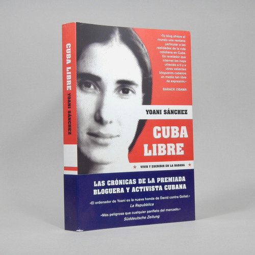 Cuba Libre Yoani Sánchez Random House Mondadori 2010 Ñ1