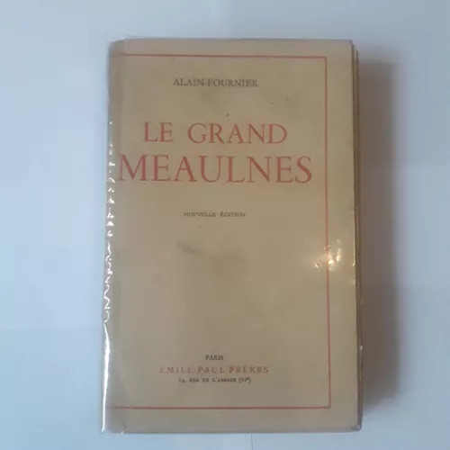 Le Grand Meaulnes Alain-fournier