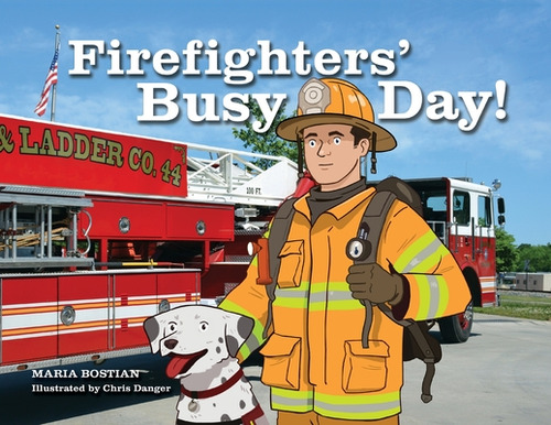 Firefighters' Busy Day!, De Bostian, Maria. Editorial Ambassador Intl, Tapa Blanda En Inglés