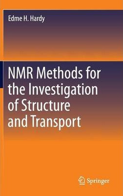 Libro Nmr Methods For The Investigation Of Structure And ...
