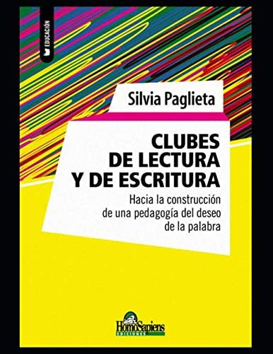 Libro: Clubes De Lectura Y Escritura: Hacia La Construcción