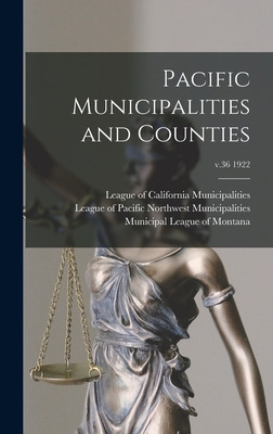 Libro Pacific Municipalities And Counties; V.36 1922 - Le...