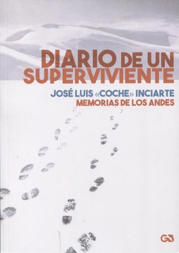 Diario De Un Superviviente - Jose Luis Inciarte, de Jose Luis Inciarte. Editorial Guante Blanco en español