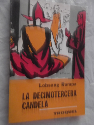 La Decimotercera Candela Lobsang Rampa Troquel 