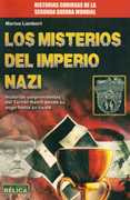 Los Misterios Del Imperio Nazi