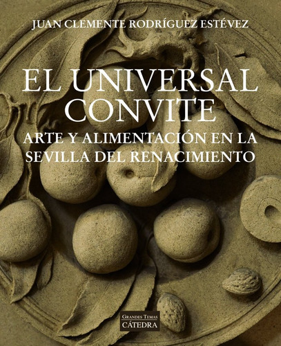 El Universal Convite - Rodriguez Estevez, Juan Clemente