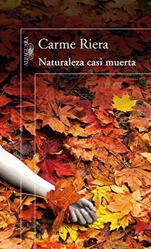 Naturaleza Casi Muerta - Riera Guilera Carme