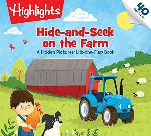 Hide-and-seek On The Farm: A Hidden Pictures® Lift-the-flap 