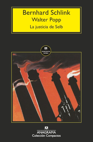 Justicia De Selb, La - Schlink, Bernhard