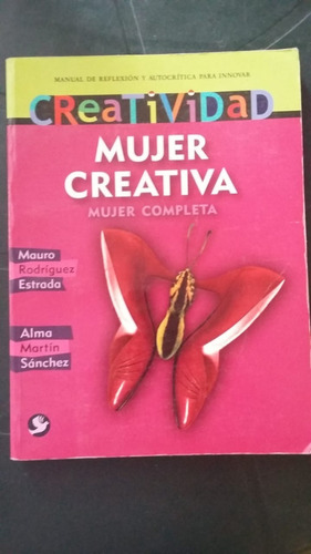 Mujer Creativa. Mauro Rodríguez Estrada