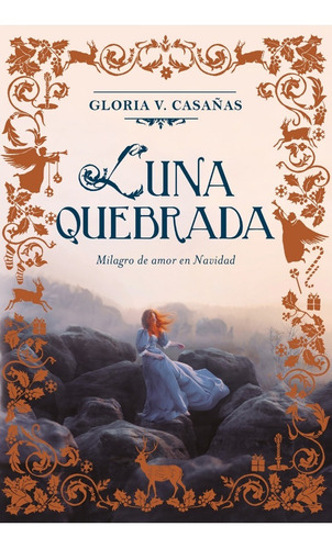 Luna Quebrada (tres Lunas De Navidad 2) - Gloria V. Casañas